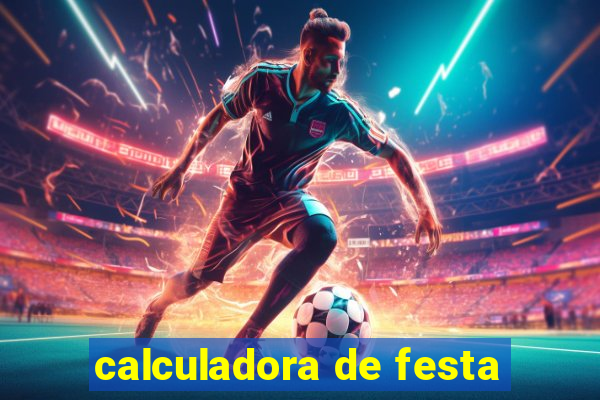 calculadora de festa